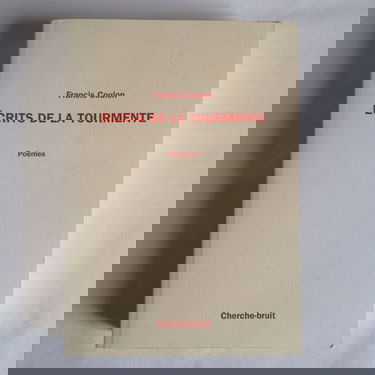 Ecrits de la tourmente. Poèmes