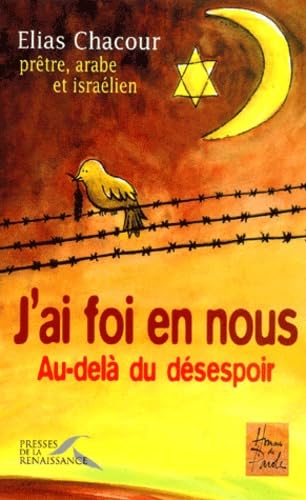J'ai foi en nous : Au-delà du desespoir