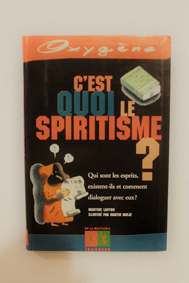 C'est quoi le spiritisme ? : qui sont les esprits ? existent-ils et comment dialoguer avec eux ?