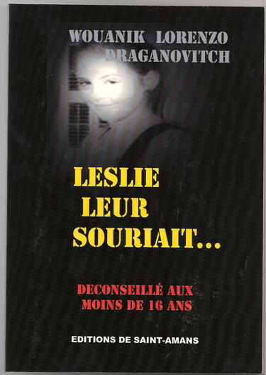 Leslie leur souriait