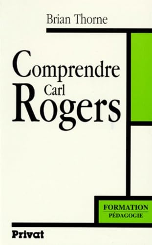 Comprendre Carl Rogers