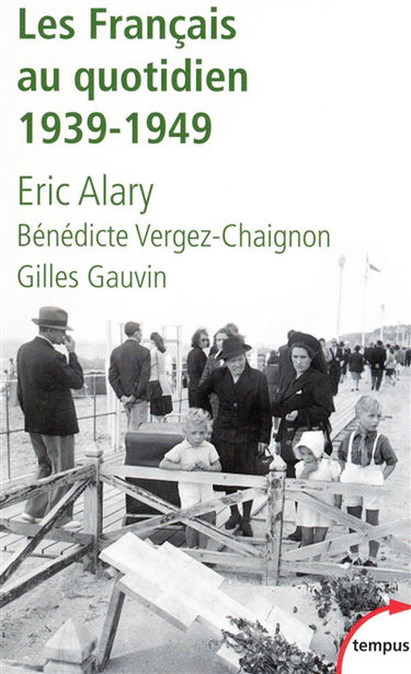 Les Français au quotidien : 1939-1949