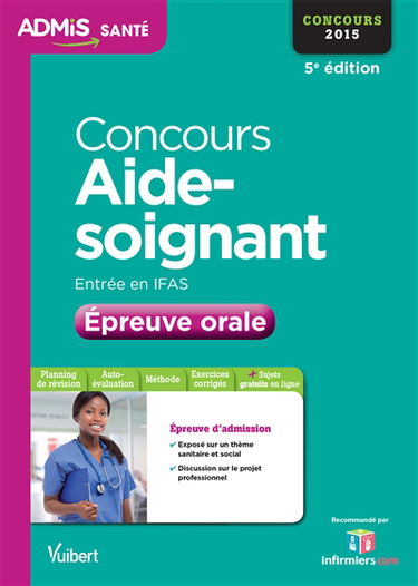 Concours aide-soignant, entrée en IFAS : épreuve orale : concours 2015