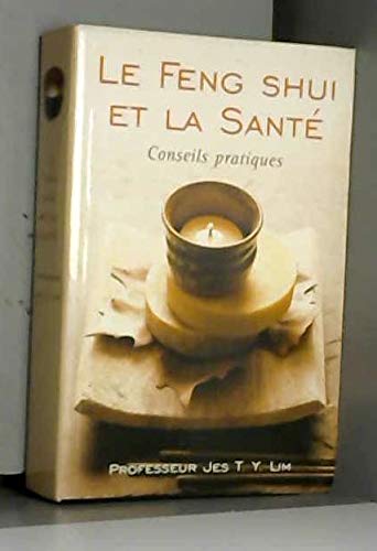 Le feng shui et la santé