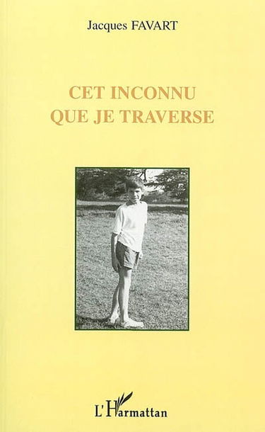 Cet inconnu que je traverse