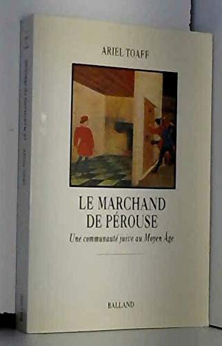 Le Marchand de Pérouse : une communauté juive au Moyen Age