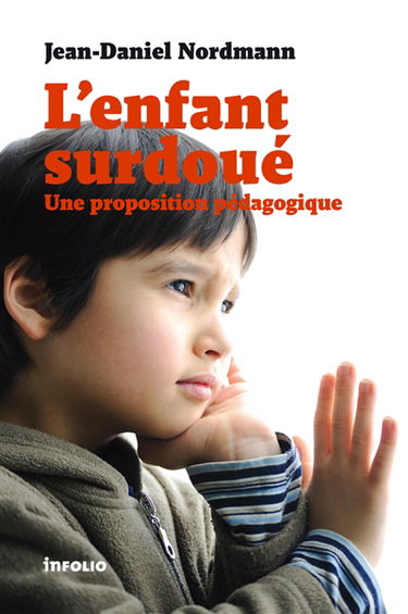 L'enfant surdoué : une proposition pédagogique