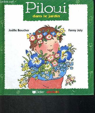 Piloui dans le jardin