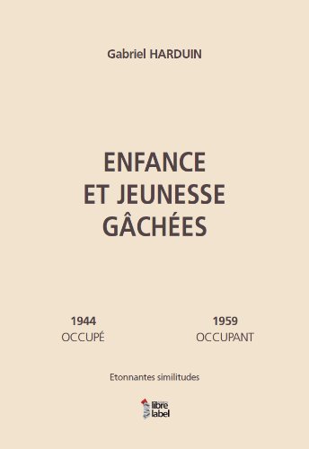 Enfance et jeunesse gachees