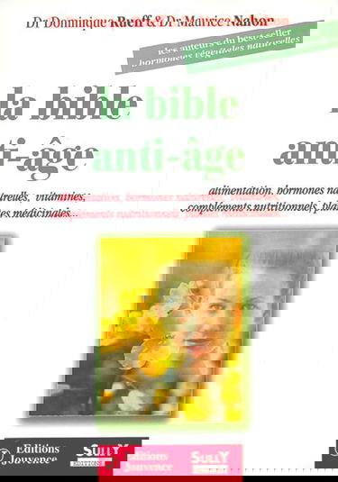 La Bible anti-âge