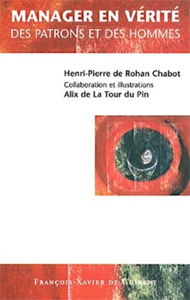 Manager en vérité : des patrons... et des hommes