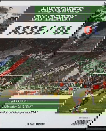 Histoires du Derby OL/ASSE