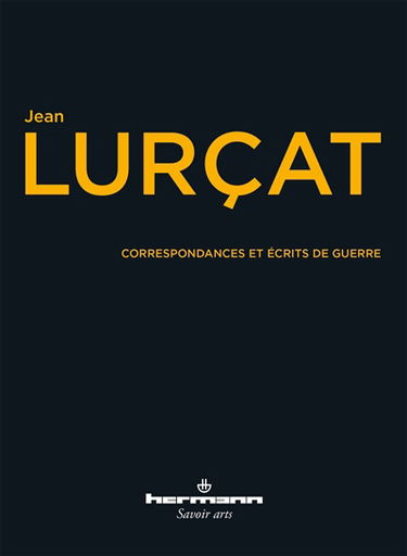 Correspondances et écrits de guerre : 1913-1918
