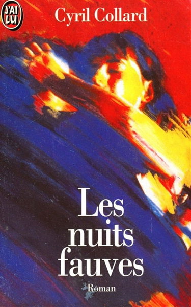 Couverture de Les nuits fauves par Cyril Collard