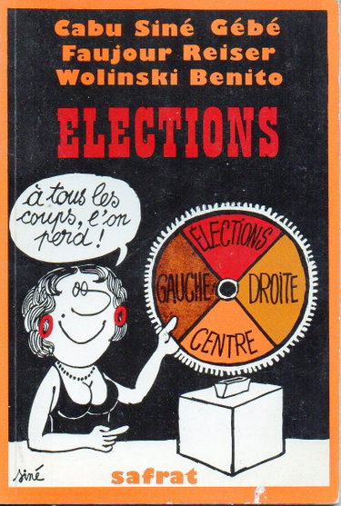 Couverture de Elections, à tous les coups on perd !