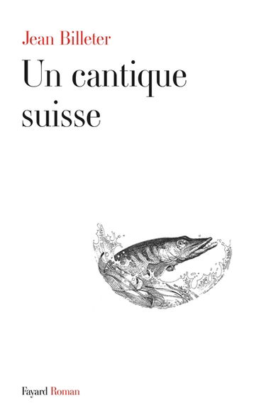 Un cantique suisse
