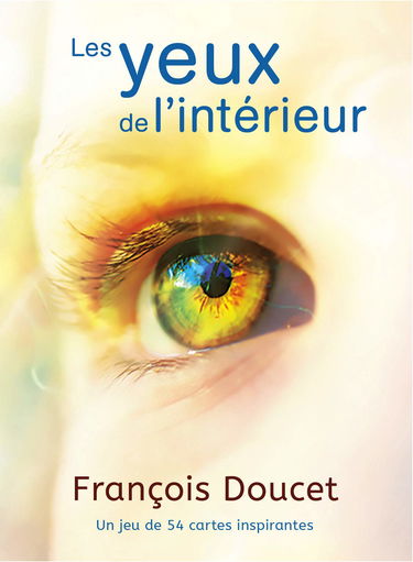 Les yeux de l'intérieur - Un jeu de 54 cartes inspirantes