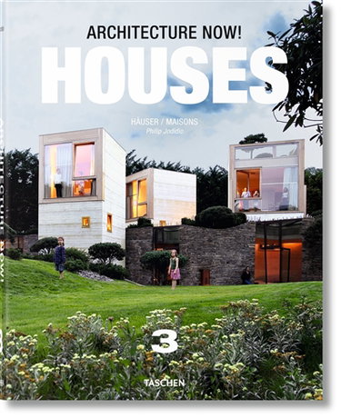 Couverture de Architecture now ! : houses. Vol. 3. Architecture now ! : häuser. Vol. 3. Architecture now ! : maisons. Vol. 3