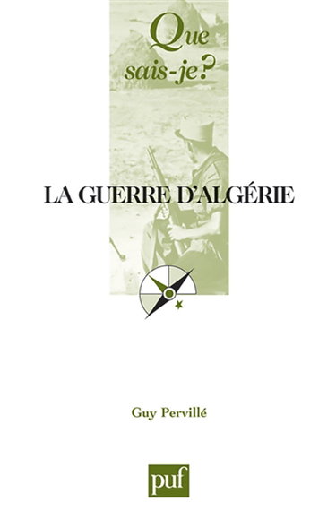 La guerre d'Algérie (1954-1962)