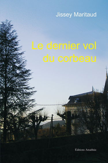 Le dernier vol du corbeau