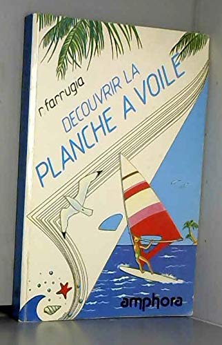 Découvrir la planche à voile