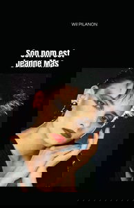 Son nom est Jeanne Mas
