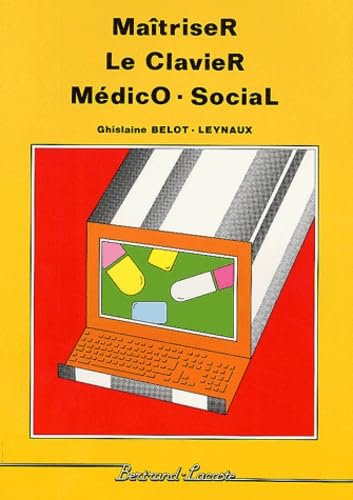 Maîtriser le clavier médico-social