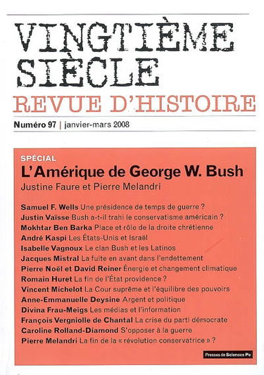 Vingtième siècle, n° 97. L'Amérique de George W. Bush