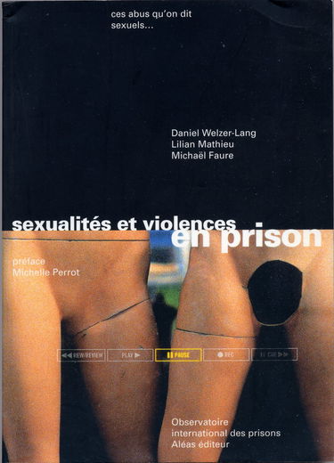 Sexualités et violences en prison : ces abus qu'on dit sexuels...