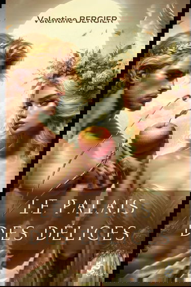 Le Palais des Délices: Passion, séduction et tentation sur une île grecque paradisiaque...