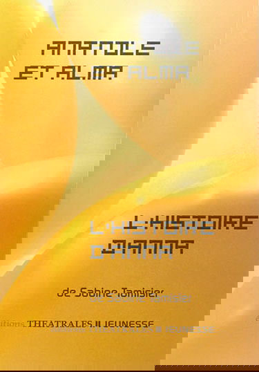 Anatole et Alma ou Le train des vacances finies. L'histoire d'Anna