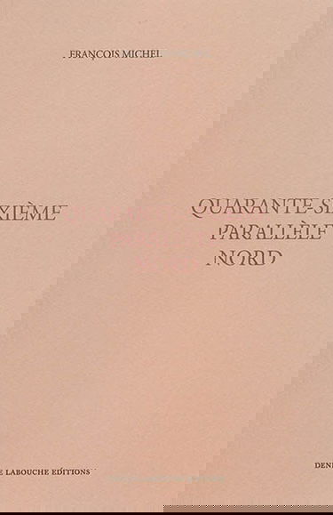 Quarante-sixième parallèle nord : ébauche de psychogéographie contemporaine