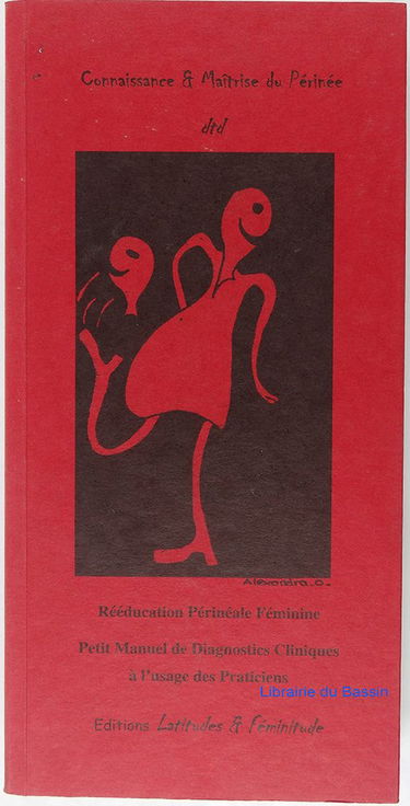 Petit manuel de diagnostics cliniques à l'usage des praticiens : Rééducation périnéale féminine