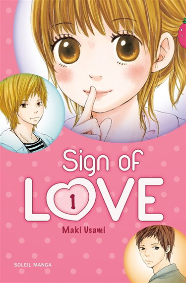Sign of love. Vol. 1
