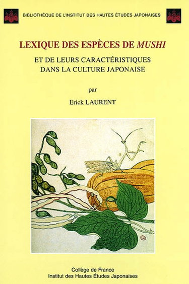 Couverture de Lexique des espèces de mushi et de leurs caractéristiques dans la culture japonaise