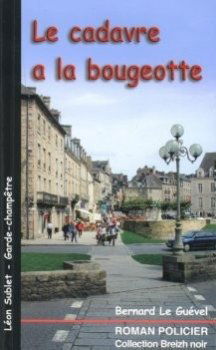 Le cadavre à la bougeotte