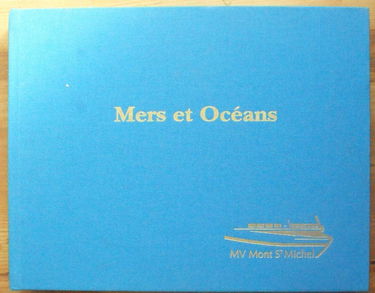 Mers et oceans, regards de peintres et d'ecrivains