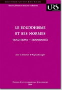 Le bouddhisme et ses normes : traditions-modernités