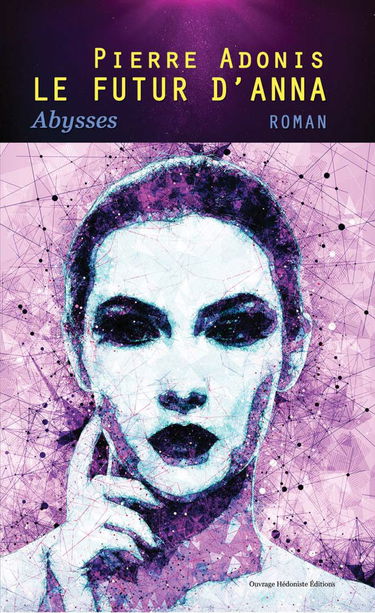 Le Futur d'Anna, Abysses
