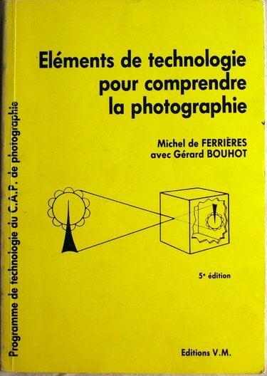 Couverture de Elements de technologie pour comprendre la photographie