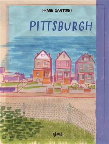 Pittsburgh : jamais n'arrive demain