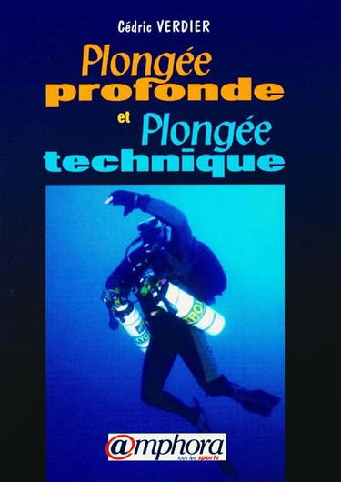Plongée profonde et plongée technique