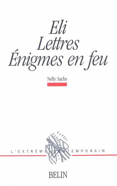 Eli. Lettres. Enigmes en feu