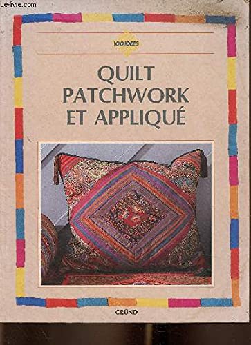 Quilt, patchwork et appliqué