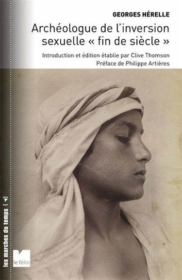 Archéologue de l'inversion sexuelle fin de siècle