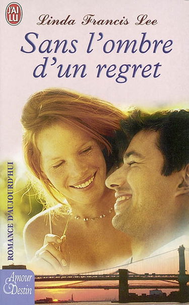 Sans l'ombre d'un regret