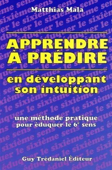 Couverture de Apprendre à prédire : éduquer le 6e sens
