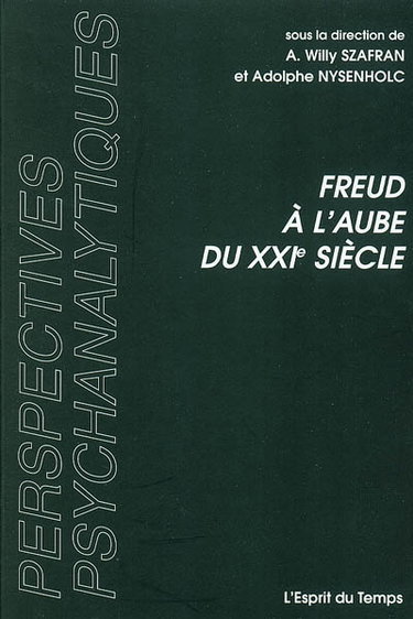Couverture de Freud à l'aube du XXIe siècle