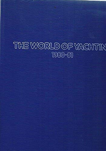 Couverture de THE WORLD OF YACHTING 1980-81.