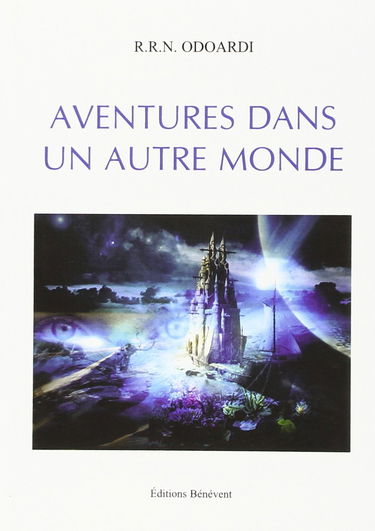 Aventures dans un autre monde